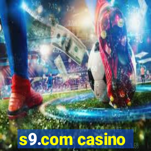 s9.com casino